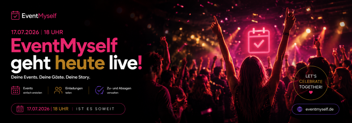 🎉 EventMyself ist live – Ab heute kannst du deine Events einfacher organisieren!
